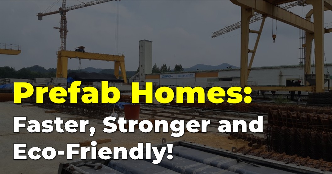 Why Prefabricated Construction is the Future of Housing?